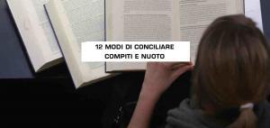 12 modi di conciliare compiti e nuoto