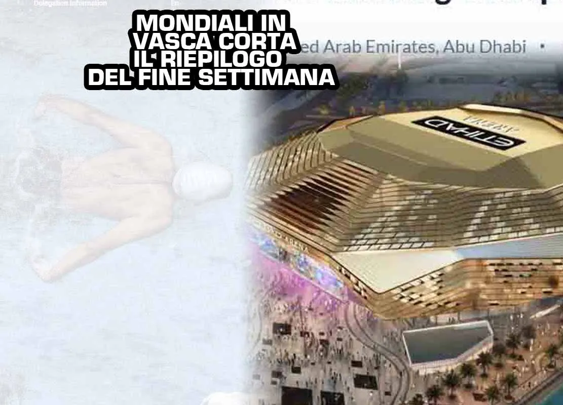 riassunto-mondiali-abu-dhabi-nuoto-vasca-corta-2021